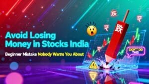 Avoid Losing Money in Stocks india
